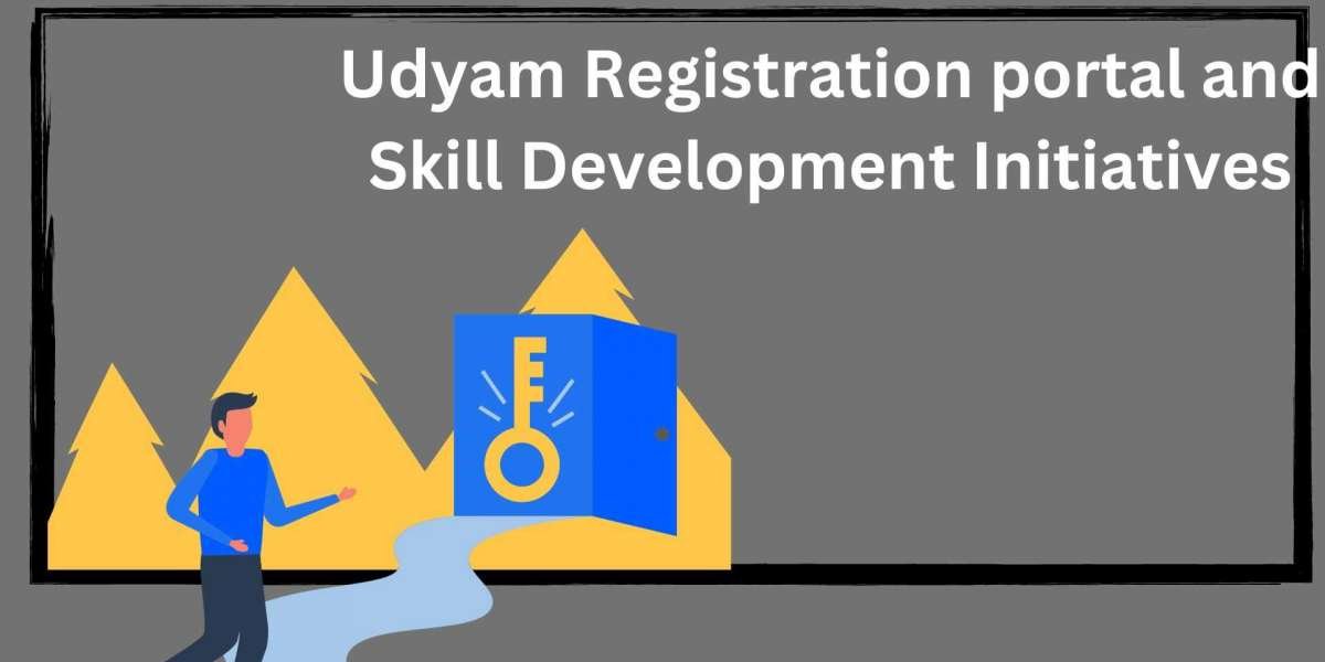 Udyam Registration portal and Skill Development Initiatives