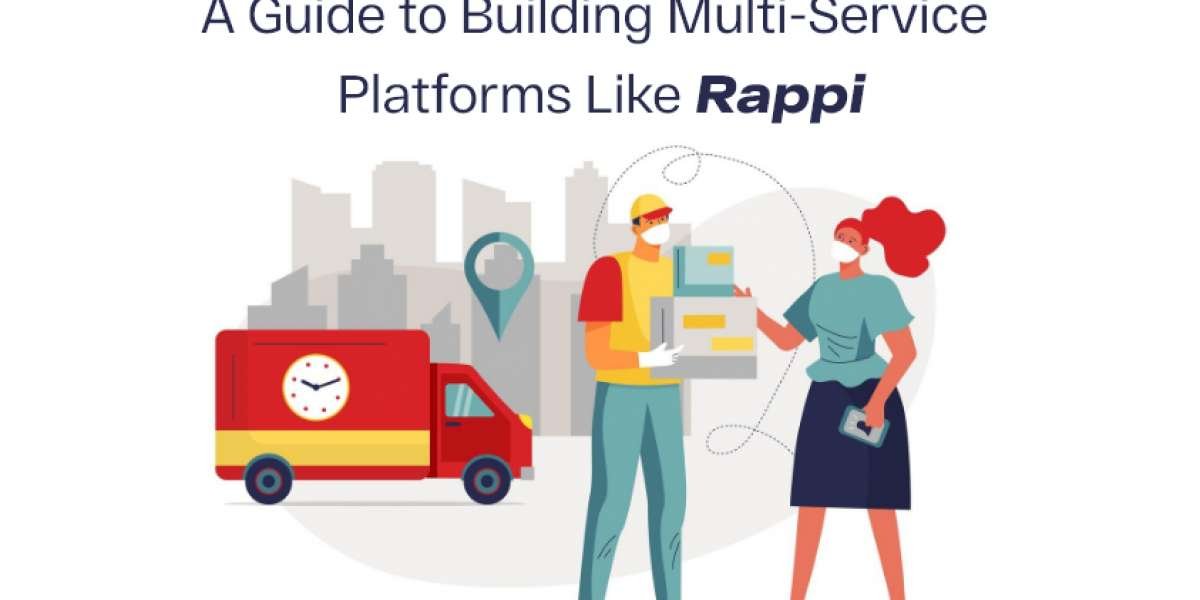 A Guide to Building Multi-Service Platforms Like Rappi