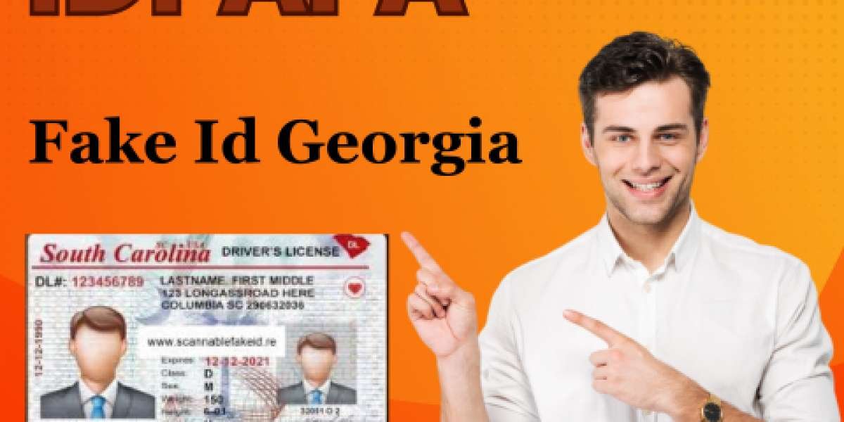 Unlock the Nightlife: Discover the Best Fake ID for Georgia at IDPapa!
