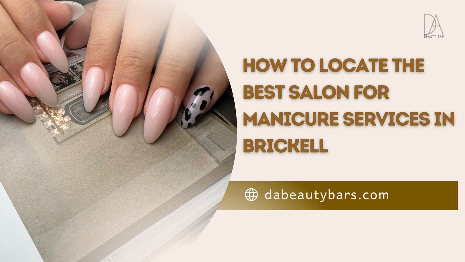 How to Locate the Best Salon for Manicure Services in Brickell | TechPlanet