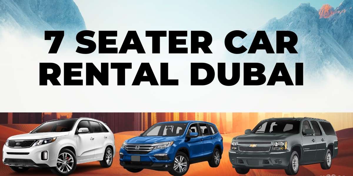 Freedom to Roam: A Closer Look at Seven Seater SUV Rental Dubai