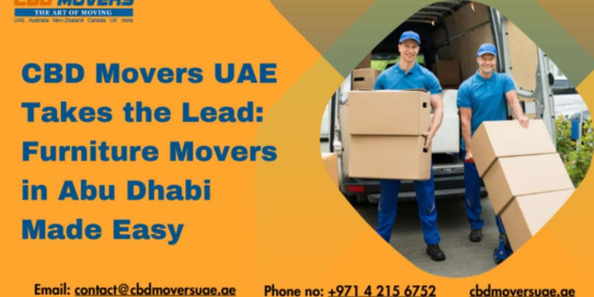 CBD Movers UAE Takes the Lead Furniture Movers in Abu Dhabi Made Easy