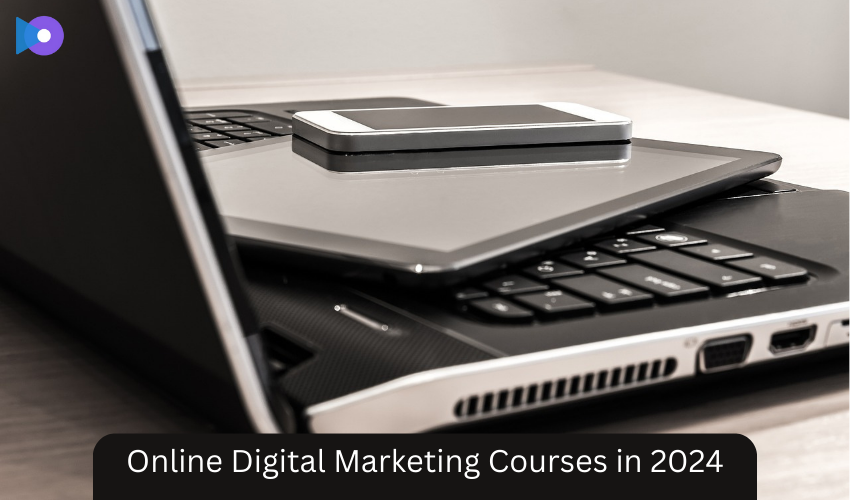Online Digital Marketing Courses in 2024 - RSTech Zone