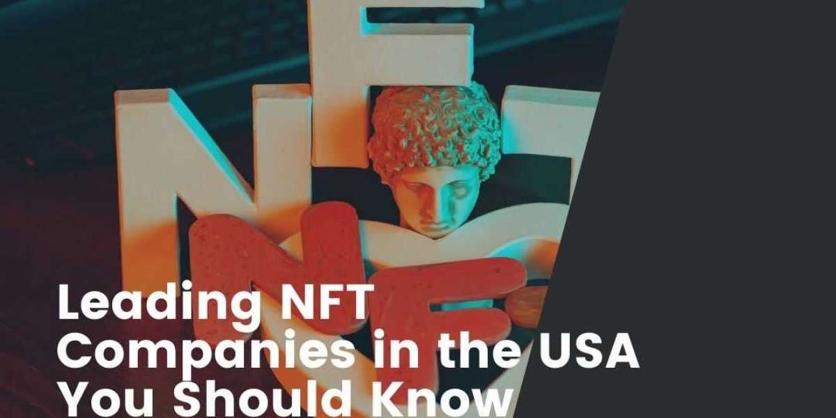 Leading NFT Companies in the USA Making Waves