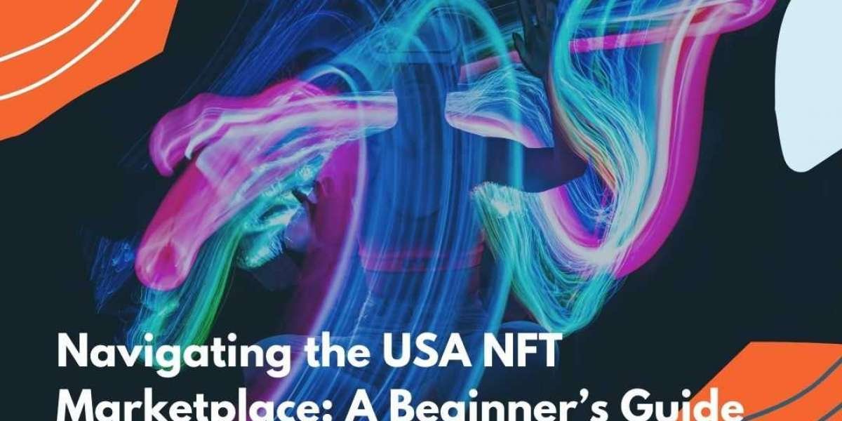 Navigating the NFT Marketplace in the USA: A Beginner's Guide