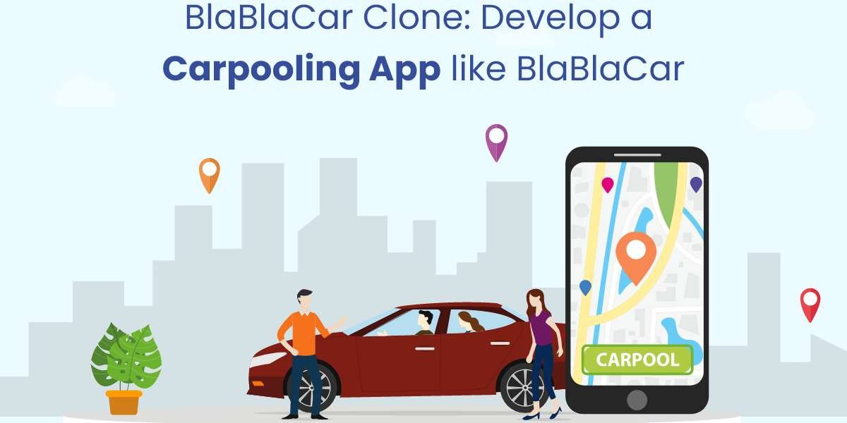 BlaBlaCar Clone: Develop a Carpooling App like BlaBlaCar