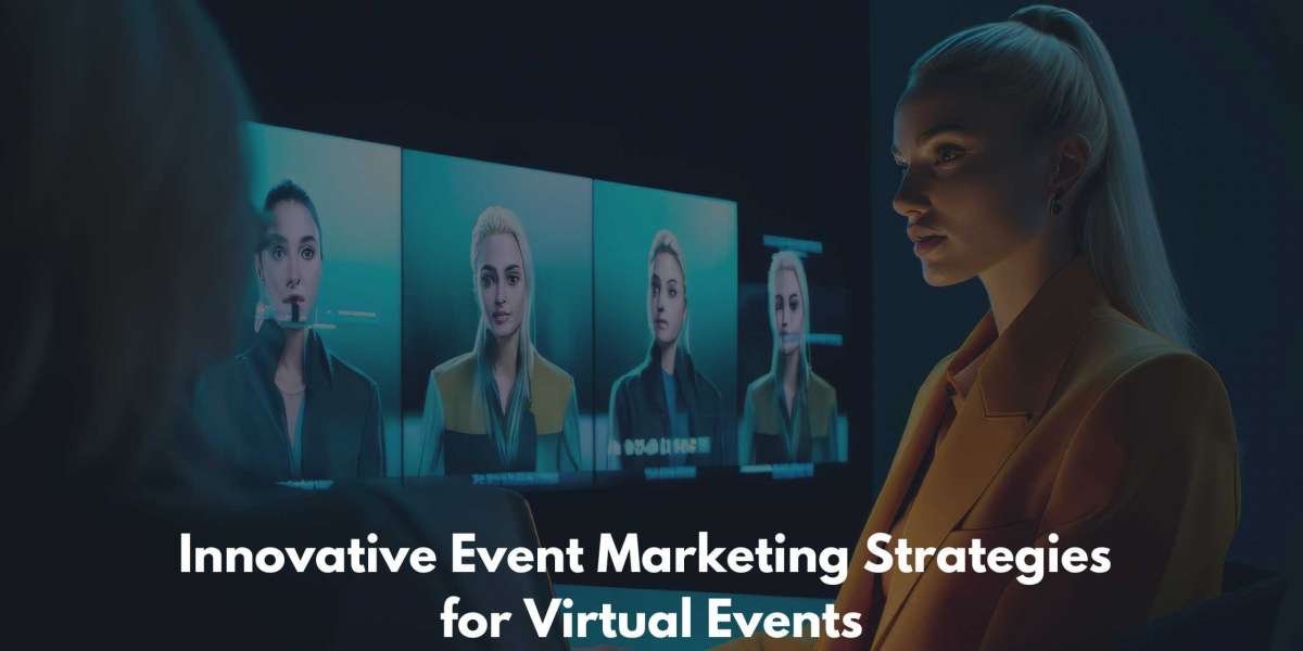 Innovative Event Marketing Strategies for Virtual Events