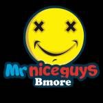 Mr Nice Guys Bmore