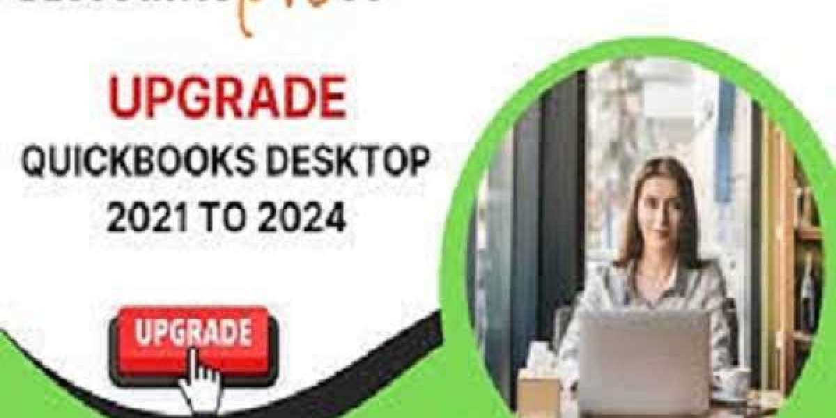 How to Seamlessly Upgrade from QuickBooks 2021 to 2024