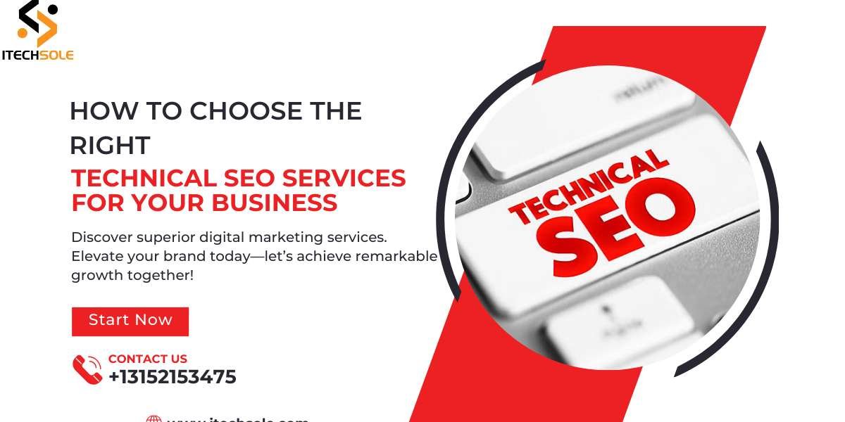 How to Choose the Right Technical SEO Services for Your Business