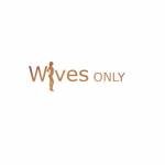 Wives Only