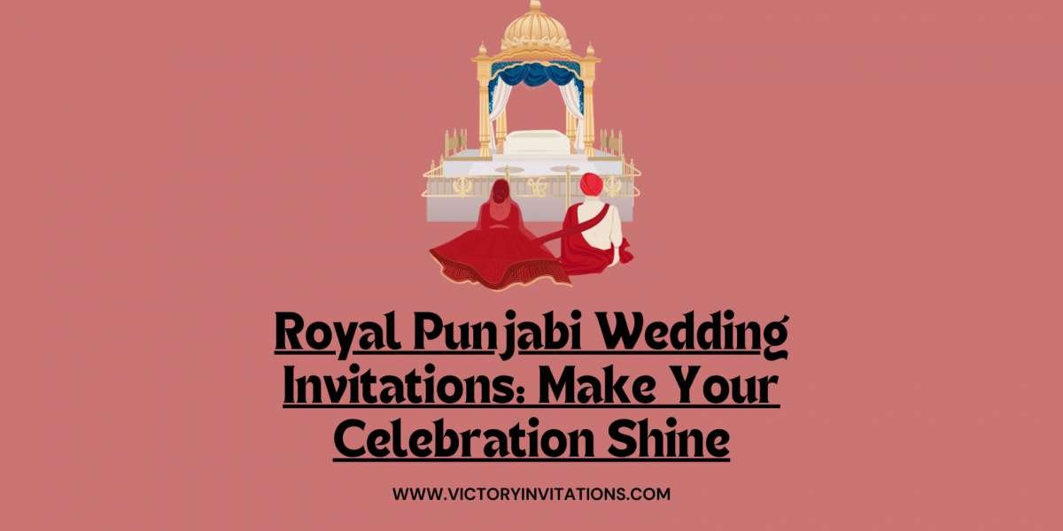 Royal Punjabi Wedding Invitations: Make Your Celebration Shine