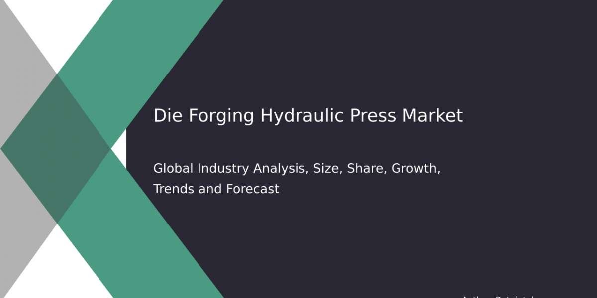 2023-2032 Die Forging Hydraulic Press Market Growth & Forecast | By Dataintelo